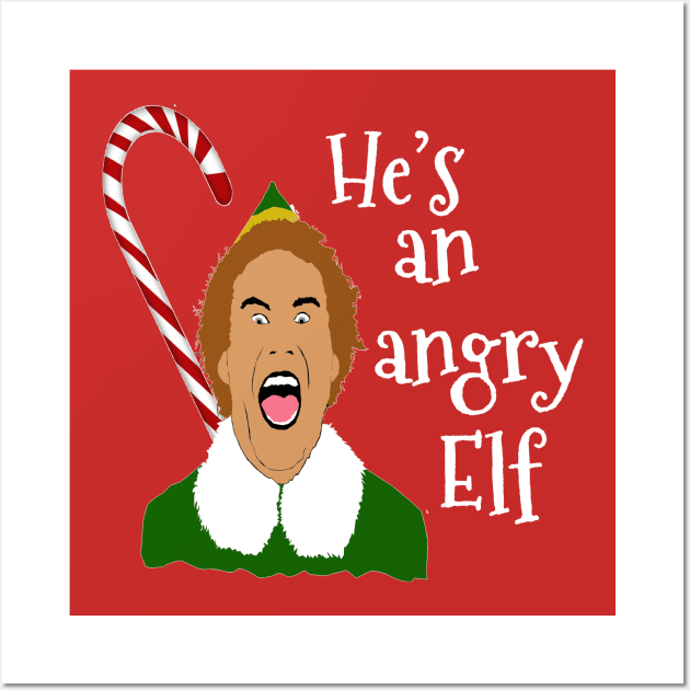 Elf Funny Quotes Wall Art by PoetandChef